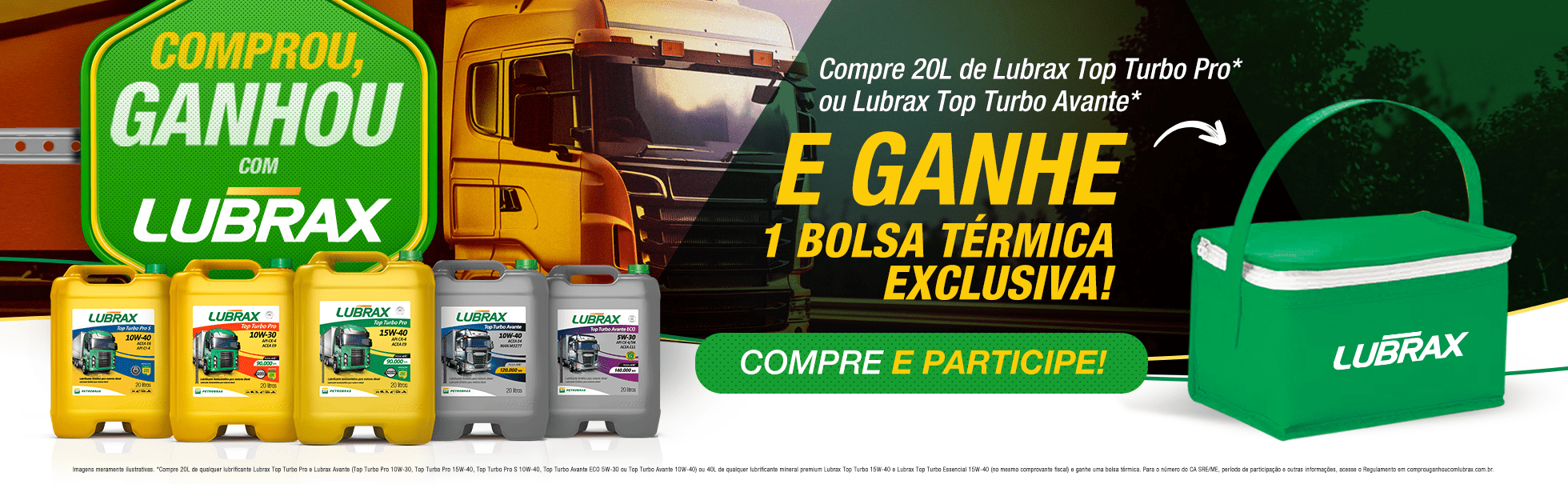 Comprou, ganhou com Lubrax
